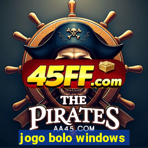 jogo bolo windows